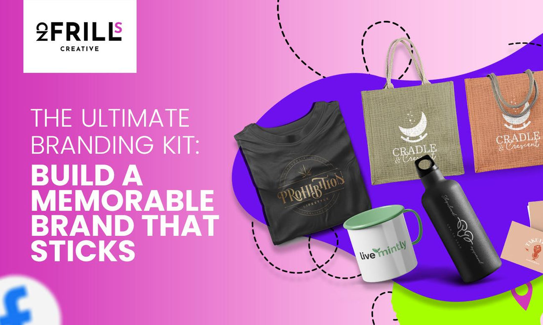 The Ultimate Branding Kit: Build a Memorable Brand That Sticks