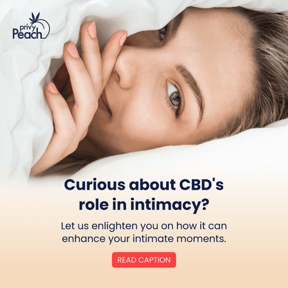 Curious about CBD'S Role in intimacy ?